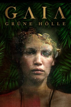 GAIA - Grüne Hölle kinox