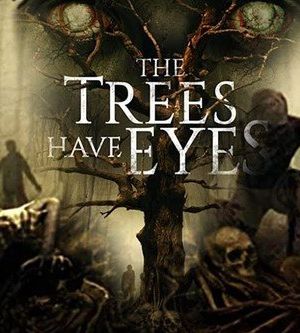 The Trees have Eyes - In diesen Wäldern lauert der Tod kinox