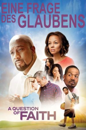 A Question of Faith - Eine Frage des Glaubens kinox