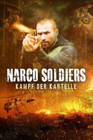 Narco Soldiers - Kampf der Kartelle kinox