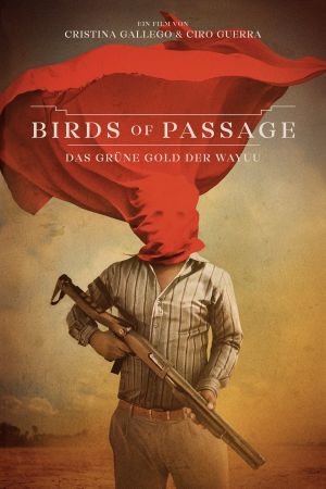 Birds of Passage: Das grüne Gold der Wayuu kinox