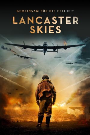 Lancaster Skies - Gemeinsam für die Freiheit kinox