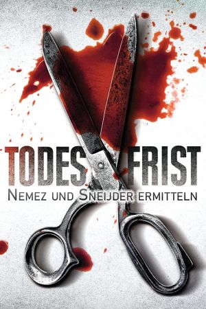 Todesfrist – Nemez und Sneijder ermitteln kinox