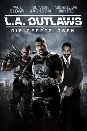 L.A. Outlaws - Die Gesetzlosen kinox