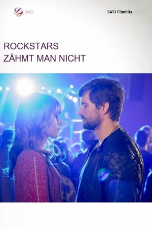 Rockstars zähmt man nicht kinox