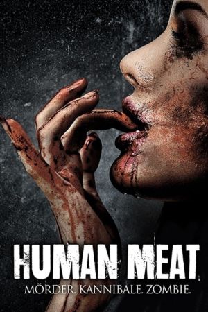 Human Meat - Mörder. Kannibale. Zombie kinox