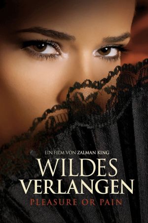 Wildes Verlangen - Pleasure or Pain kinox