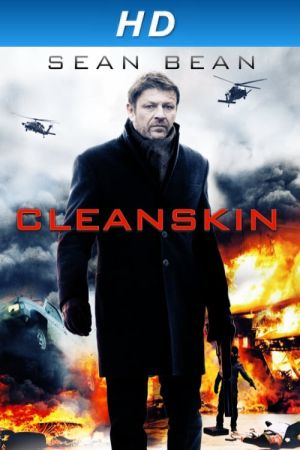 Cleanskin - Bis zum Anschlag kinox