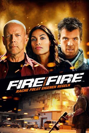 Fire with Fire - Rache folgt eigenen Regeln kinox