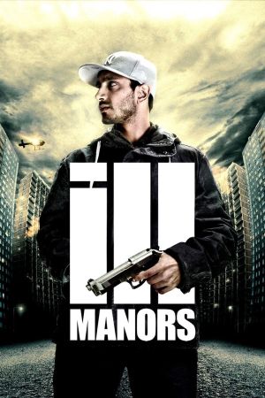 Ill Manors - Stadt der Gewalt kinox