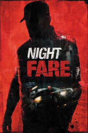 Night Fare - Bezahl mit deinem Leben kinox