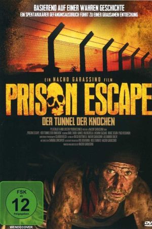 Prison Escape - Der Tunnel der Knochen kinox