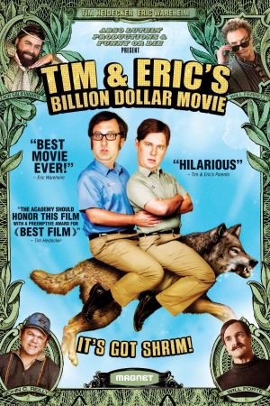 Tim and Eric's Billion Dollar Movie kinox