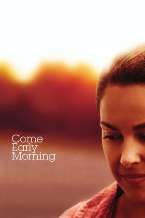 Come Early Morning - Der Weg zu mir kinox