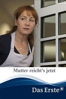 Mutter reicht's jetzt kinox