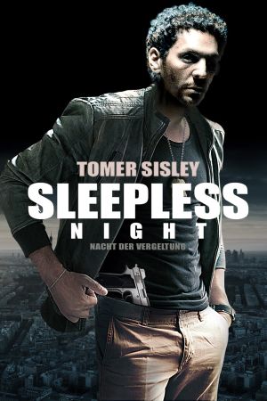 Sleepless Night - Nacht der Vergeltung kinox