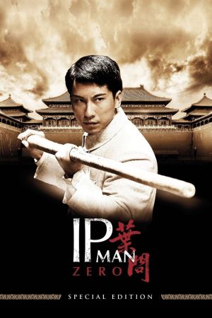 Ip Man Zero kinox