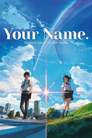 Your Name. Gestern, heute und für immer kinox