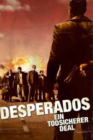 Desperados - Ein todsicherer Deal kinox