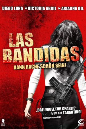 Las Bandidas - Kann Rache schön sein kinox