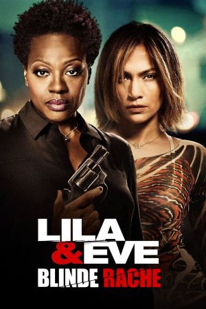 Lila & Eve - Blinde Rache kinox