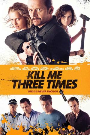 Kill Me Three Times - Man stirbt nur dreimal kinox