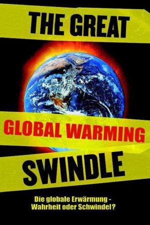 The Great Global Warming Swindle - Der Klima-Schwindel kinox