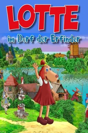 Lotte im Dorf der Erfinder kinox