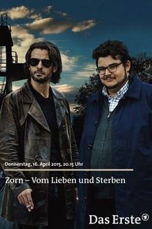 Zorn - Vom Lieben und Sterben kinox