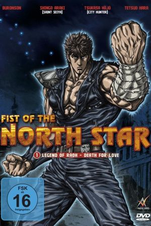 Fist of the North Star: Legend of Raoh - Death for Love kinox