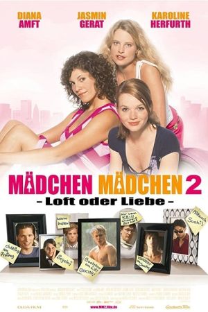 Mädchen, Mädchen 2 - Loft oder Liebe kinox