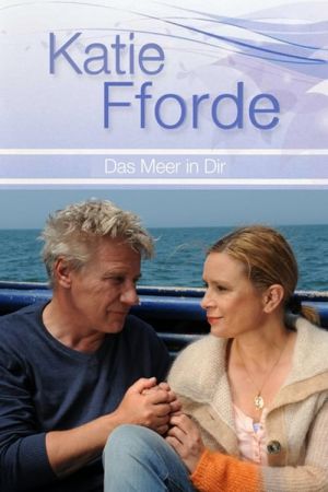 Katie Fforde - Das Meer in dir kinox