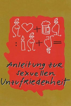 Anleitung zur sexuellen Unzufriedenheit kinox