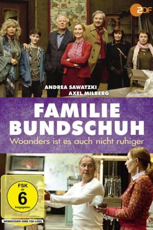 Familie Bundschuh - Woanders ist es auch nicht ruhiger kinox