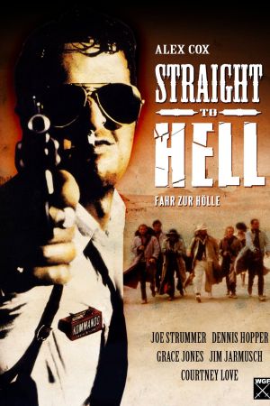 Straight to Hell -­ Fahr zur Hölle kinox