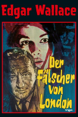 Edgar Wallace - Der Fälscher von London kinox