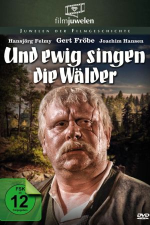 Und ewig singen die Wälder kinox