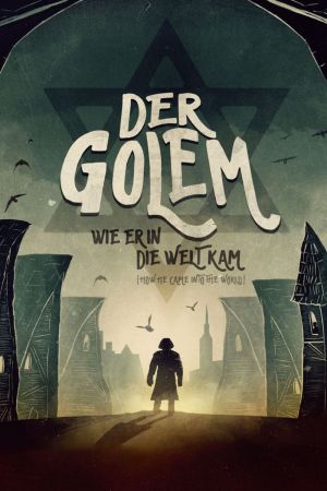 Der Golem, wie er in die Welt kam kinox