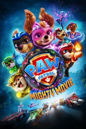 Paw Patrol: Der Mighty Kinofilm kinox