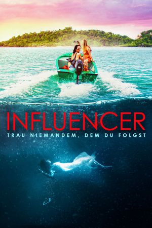 Influencer - Trau niemandem, dem Du folgst kinox