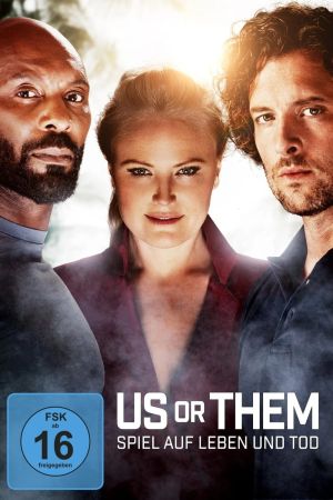 Us Or Them - Spiel auf Leben Und Tod kinox