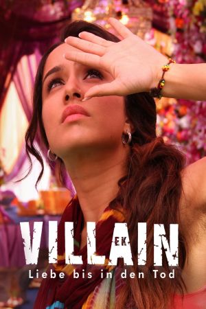 Ek Villain - Liebe bis in den Tod kinox